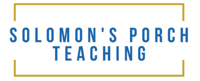 Solomon's Porch Teaching