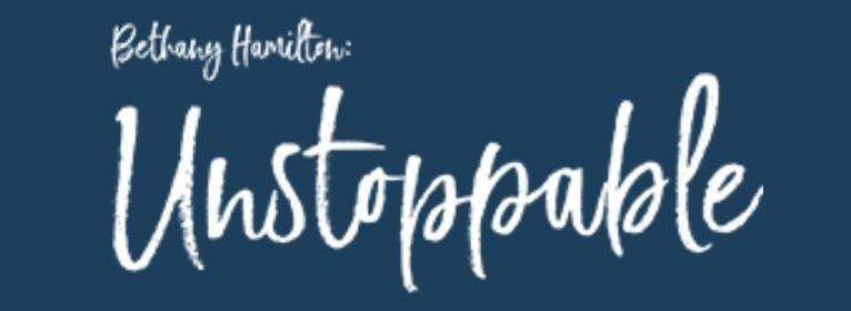 Unstoppable (Bethany Hamilton)